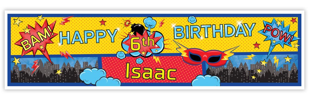 Superhero-themed birthday banner with 'Happy 6th Birthday Isaac' text